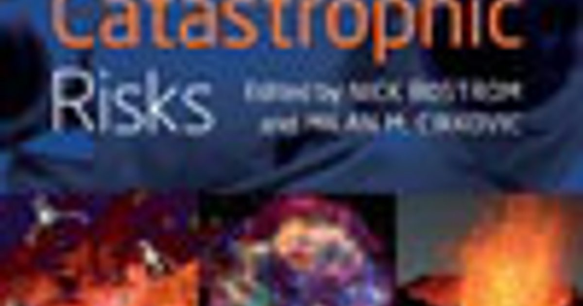 Global Catastrophic Risks | Oxford Martin School