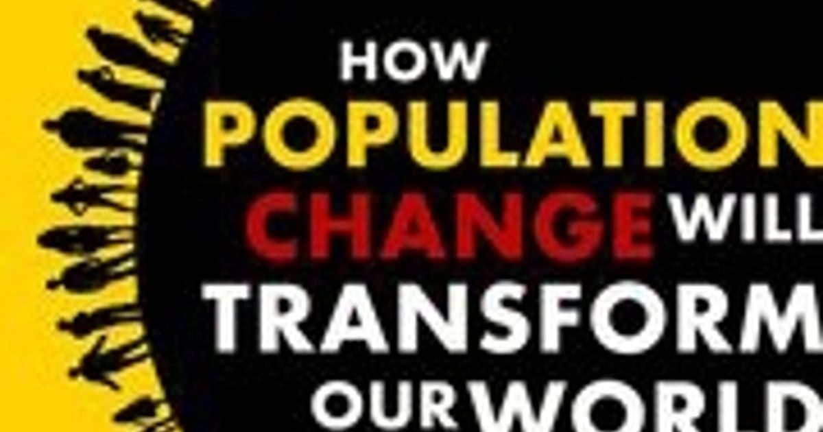 How Population Change Will Transform Our World | Oxford Martin School